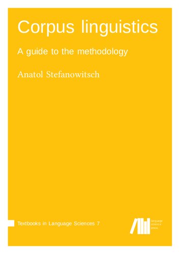 Corpus Linguistics A Guide To The Methodology Stefanowitsch
