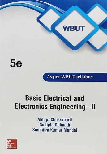 Basic Electrical And Electronics Engineeringii Wbut2016 5th Edition Abhijit Chakrabarti
