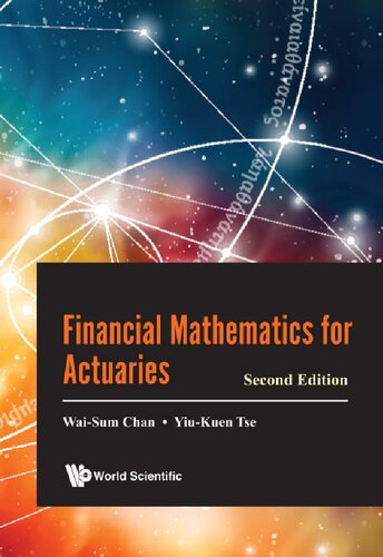 Financial Mathematics For Actuaries 2nd Edition Waisum Chan Yiukuen Tse