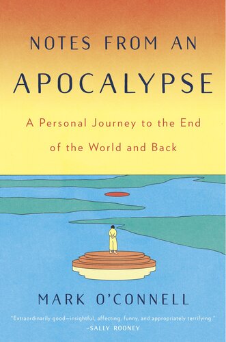 Notes From An Apocalypse Mark Oconnell