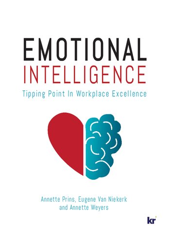 Emotional Intelligence Tipping Point In Workplace Excellence Second Updated Edition Annette Weyers Eugne Van Niekerk Annette Prins
