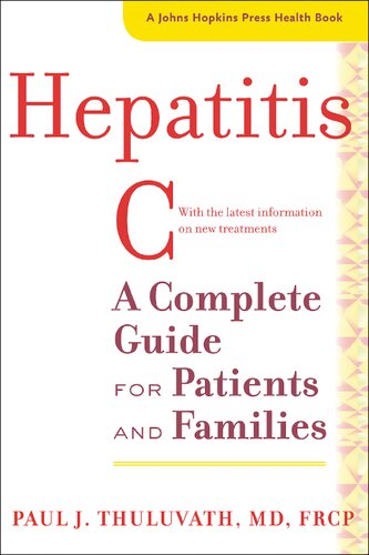 Hepatitis C A Complete Guide For Patients And Families Paul J Thuluvath