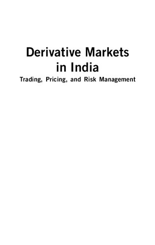 Derrivative Markets In India Trading Pricing And Risk Management P K Jain Surendra S Yadav Alok Dixit