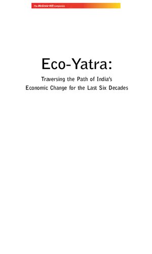 Ecoyatra Traversing The Path Of Indias Economic Change For The Last Six Decades Prosenjit Das Gupta