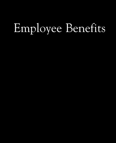 Employee Benefits 4th Edition Joseph J Martocchio