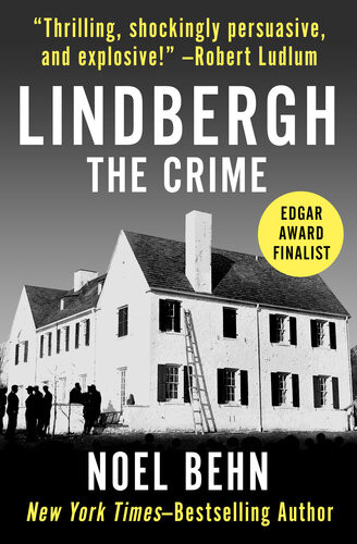 Lindbergh The Crime Noel Behn
