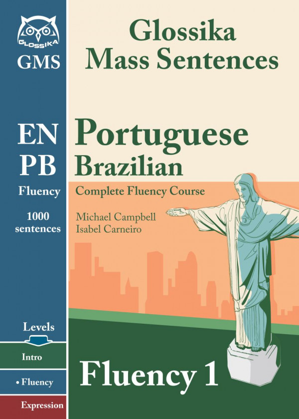 Glossika Mass Sentences Brazilian Portuguese Fluency 1 Michael Campbell
