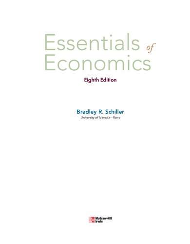Essentials Of Economics 8th Edition Bradley Schiller