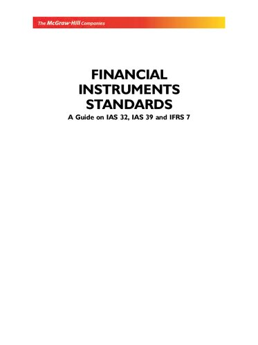 Financial Instruments Standards A Guide On Ias 32 Ias 39 And Ifrs 7 Pooja Gupta