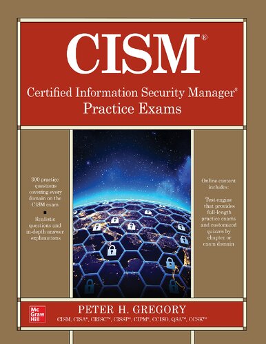 Cism Certified Information Security Manager Practice Exams 1st Edition Peter H Gregory