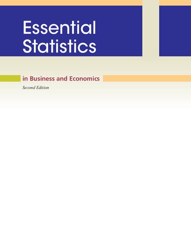 Essential Statistics In Business And Economics 2nd Edition David Doane