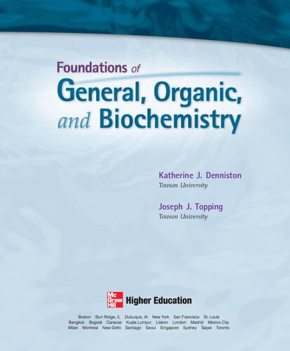 Foundations Of General Organic And Biochemistry Katherine J J Denniston Joseph J Topping Joseph J Topping