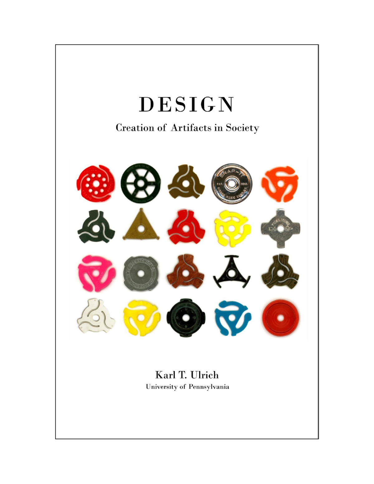 Design Creation Of Artifacts In Society 1st Edition Karl T Ulrich