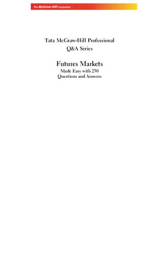 Futures Markets Made Easy With 250 Questions And Answers Sunil Parameswaran