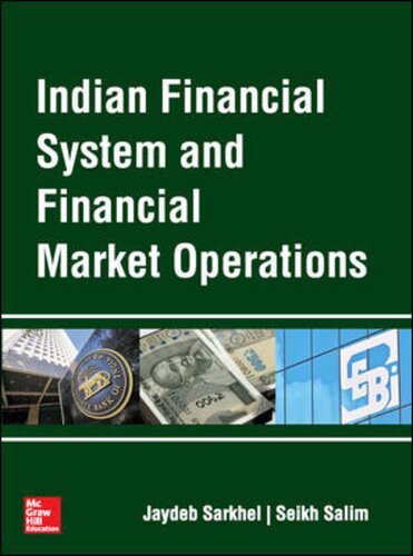 Indian Financial System And Financial Market Operations Jaydeb Sarkhel