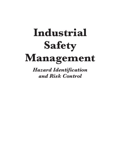 Industrial Safety Management Hazard Identification And Risk Control L M Deshmukh