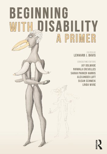 Beginning With Disability A Primer Lennard Davis Alexander Luft
