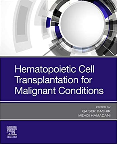 Hematopoietic Cell Transplantation For Malignant Conditions 1st Edition Mehdi Hamadani
