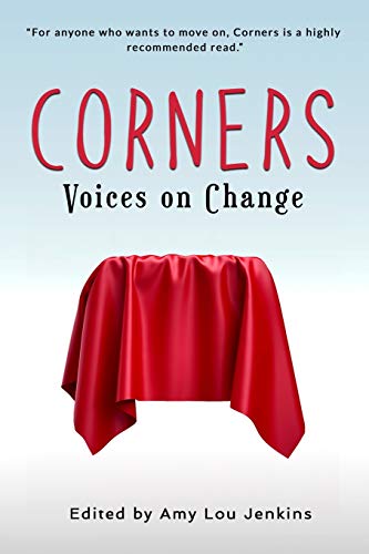 Corners Voices On Change Amy Lou Jenkins Jenkins Amy Lou