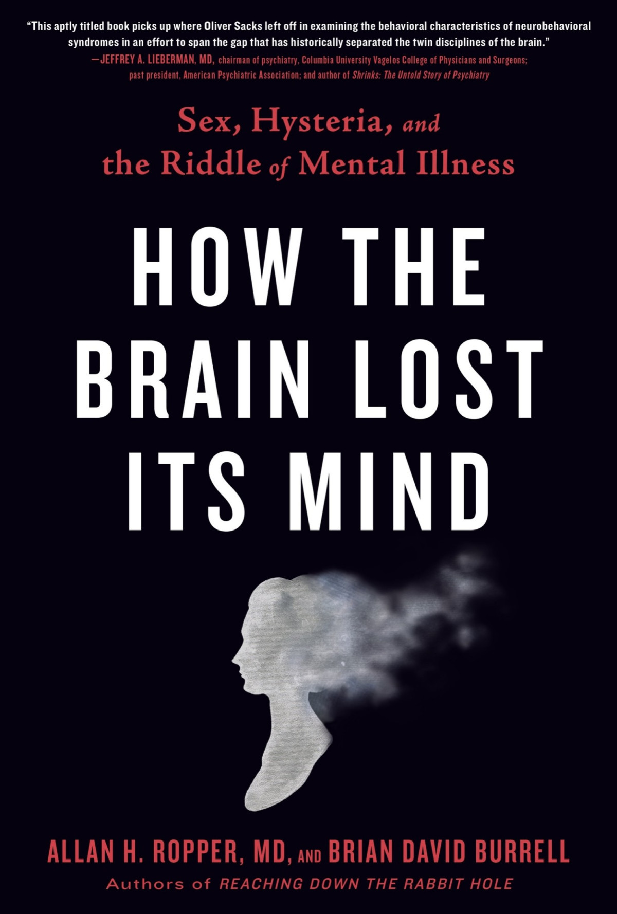 How The Brain Lost Its Mind Allan H Ropper Brian Burrell