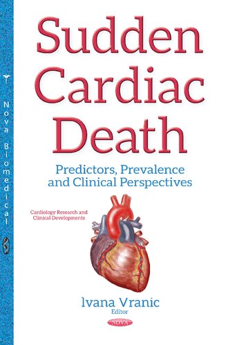 Sudden Cardiac Death Predictors Prevalence And Clinical Perspectives Ivana Vranic