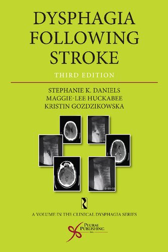 Dysphagia Following Stroke 3rd Edition Stephanie K Daniels Maggielee Huckabee