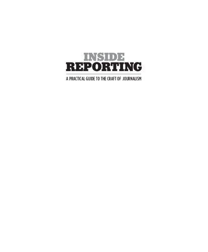 Inside Reporting A Practical Guide 2nd Edition Tim Harrower