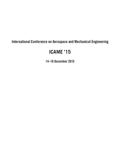 International Conference On Aerospace And Mechanical Engineering Icame 15 1416 December 2015 Coll
