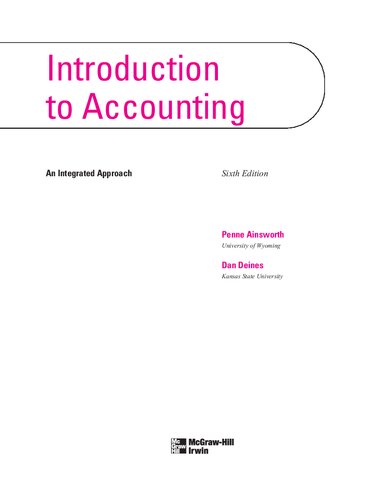 Introduction To Accounting An Integrated Approach 6th Edition Penne Ainsworth
