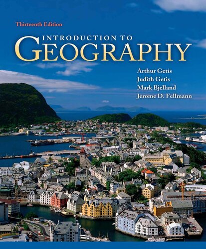 Introduction To Geography 13th Edition Arthur Getis