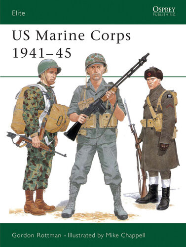Us Marine Corps 194145 Gordon L Rottman Mike Chappell