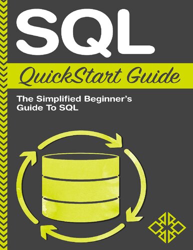 Sql Quickstart Guide The Simplified Beginners Guide To Sql Walter Shields