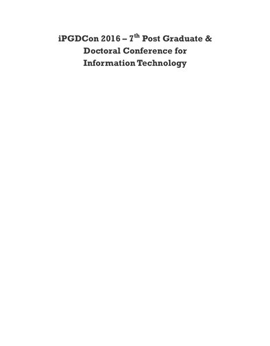 Ipgdcon 2016 7th Post Graduate Doctoral Conference For Information Technology Coll