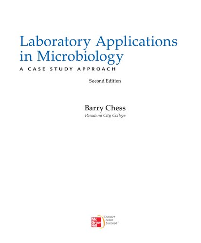 Laboratory Applications In Microbiology A Case Study Approach 2nd Edition Barry Chess