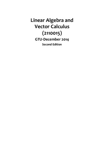 Linear Algebra And Vector Calculus 2110015 Gtudecember 2014 2nd Edition Ravish R Singhmukul Bhatt