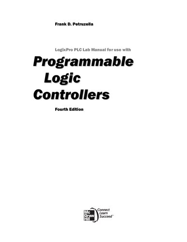 Logixpro Plc Lab Manual For Use With Programmable Logic Controllers 4th Edition Frank D Petruzella