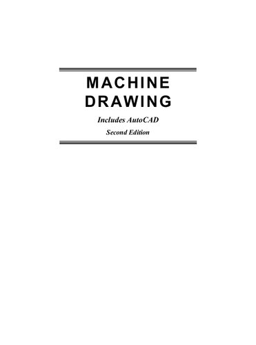 Machine Drawing Includes Autocad 2nd Edition Ajeet Singh