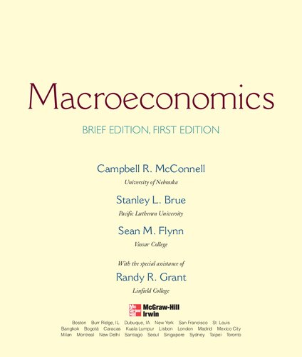 Macroeconomics Brief Edition Brief Campbell Mcconnell Stanley Brue