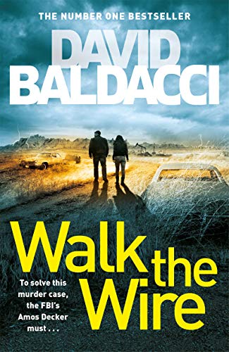 Walk The Wire David Baldacci Baldacci David