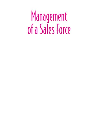 Management Of A Sales Force 12th Edition Rosann Spiro William Stanton