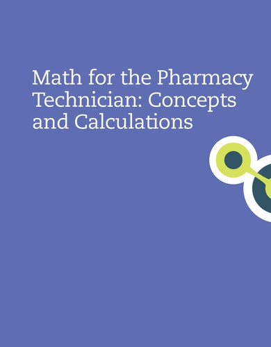 Math For The Pharmacy Technician Concepts And Calculations Lynn M Egler