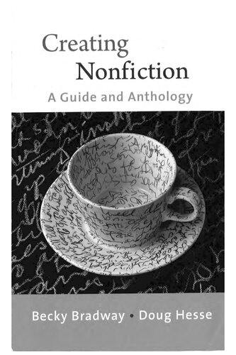 Creating Nonfiction Becky Bradway Douglas Hesse
