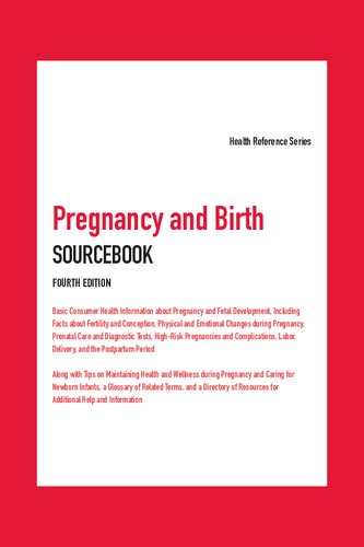 Pregnancy And Birth Sourcebook 4th Edition Angela L Williams Editor
