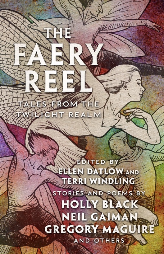 The Faery Reel Ellen Datlow Terri Windling