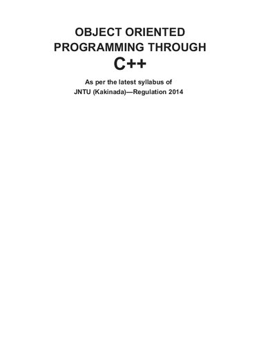 Object Oriented Programming Through C As Per The Latest Syllabus Of Jntu Kakinadaregulation 2014 E Balagurusamy