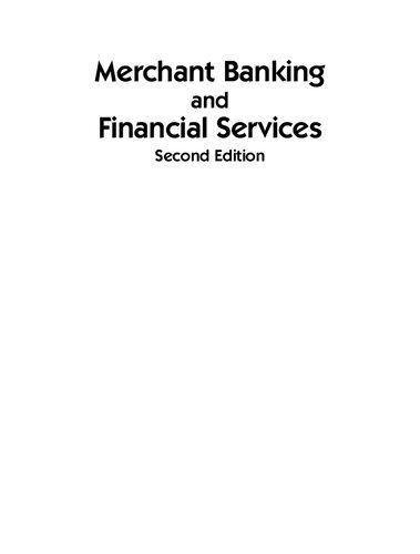 Merchant Banking And Financial Services 2nd Edition Madhu Vij And Swati Dhawan