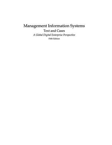 Management Information Systems Text And Cases A Global Digital Enterprise Perspective 5th Edition Waman S Jawadekar