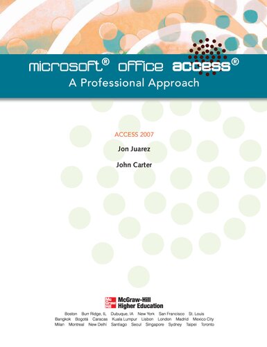 Microsoft Access 2007 A Professional Approach Spi Jon Juarez