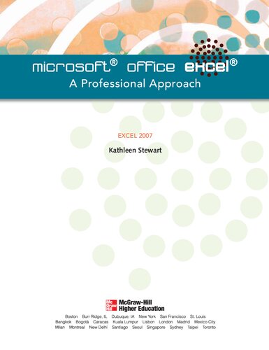 Microsoft Excel 2007 A Professional Approach Spi Kathleen Stewart