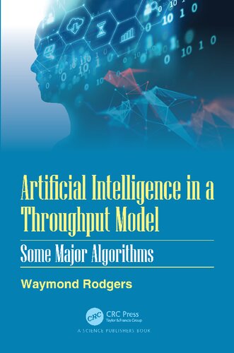 Artificial Intelligence In A Throughput Model Some Major Algorithms Waymond Rodgers